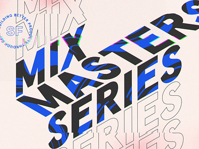Mixed Masters Series event branding design event tech typogaphy