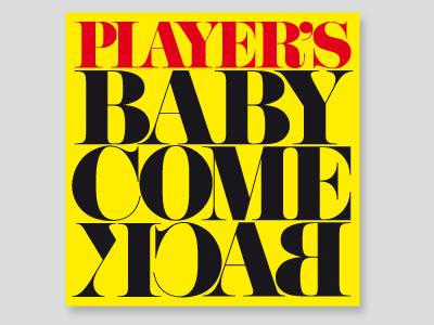 'Baby Come Back' (40th Anniversary) 1977 2017 40 anniversary baby come back band black player red song tribute typeface yellow