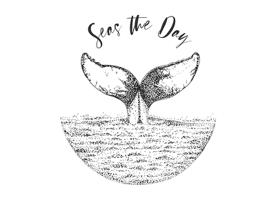 Seas The Day graphic design illustration inspirational quote logo concept ocean pen and ink sea stippling whale