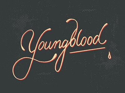 Youngblood calligraphy handletter handlettering lyrics pen type typography wordmark