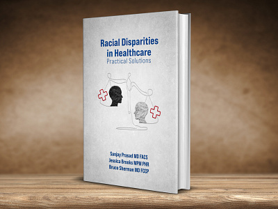 Recial Disparities in healthcare book book cover book cover design graphic design