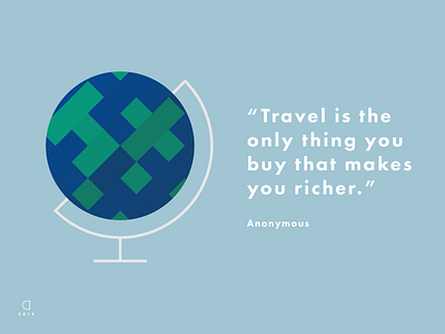 Inspirational Quotes: Globetrotting flat illustration globe graphic design illustration illustrator inspirational quote minimal design travel vector vector art world