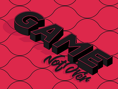 The Game Not Over... 2d art artwork badge clean colorful design drawing flat illustration lettering logo red type typography