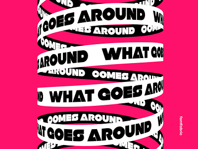 What goes around... aftereffects animation cinema4d design fontfabric lettering motiongraphics weekendmotivation