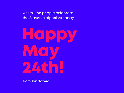 Happy May 24th from Bulgaria! cyrillic font font design font family fontfabric type type design typeface typeface design typefoundry typography кириллица