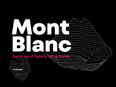 A new type giant is here! Introducing Mont Blanc ✨ editorial design font font design font family fontfabric fonts graphic design motion design motion graphics sans serif sans serif font sans serif typeface text font type type design type family typeface typography variable fonts