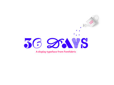 A special, one-off release - meet the 36 Days typeface!