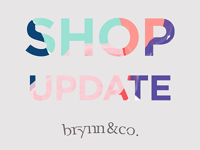 Brynn & Co. Update