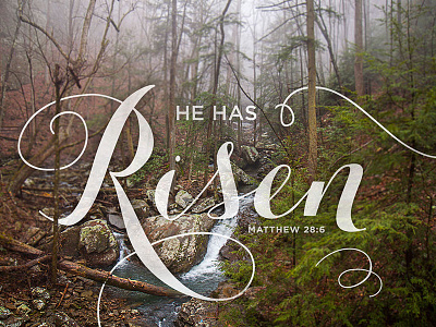 He Is Risen bible easter nature typography verse
