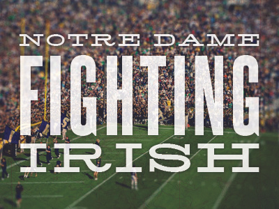 Notre Dame Goin' All the Way