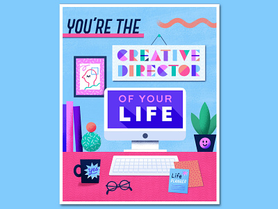 You're the Creative Director of your Life computer desk desk illustration illustration lettering lettering art lettering artist motivation podcast cover poster design procreate texture texture brushes work station
