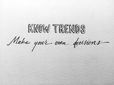 Know Trends ink lettering quote sketchbook trends typography