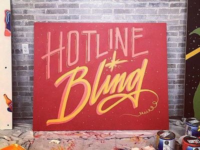 Hotline Bling calligraphy drake hotline bling lettering paint phone script sign painting typography