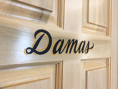 Sign Painting / Ladies dallas damas jalisco norte ladies lettering mexico restaurants script sign painting