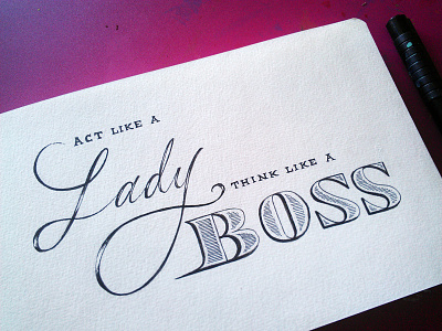 Lady Boss boss hand lettering ink lady quote script sketchbook typography