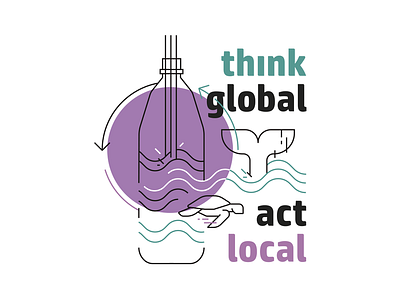 Think Global Act Local bio design geometric illustration saveworld sea thinkglobal turtle vector