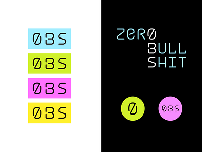 Zero Bullshit - 0BS