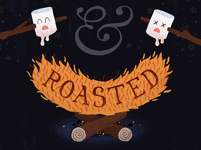 Toasted & Roasted ampersand campfire design handdone illustration marshmallows terror woodgrain