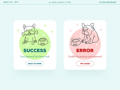 DailyUI 011 - Flash Message dailyui dailyui011 error flash message french bulldog frenchie happy sad success ui