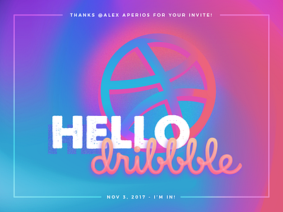 Hello Dribbble! colourful debut first shot gradient