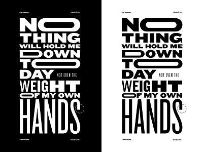 Type exploration black and white design graphic design layout exploration message poetry poster quote typography typography design