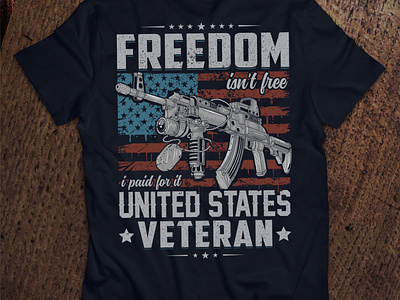 Freedom is not free, I paid for it, United States Veteran
