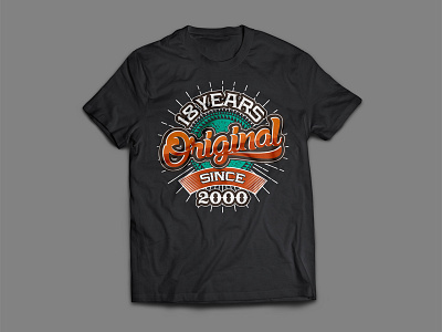 18 Yerrs Original Since 2000 T-Shirt Design beer fashion pod t shirt tee