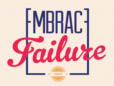 Embrace Failure brasil design sxsw typography