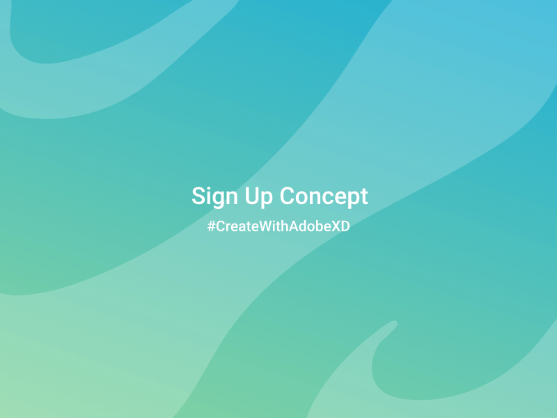 Sign Up Concept - AdobeXdPlayoff adobe xd animation createwithadobexd design form icon interaction ui ux vector web