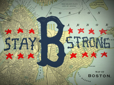 Stay Strong Boston