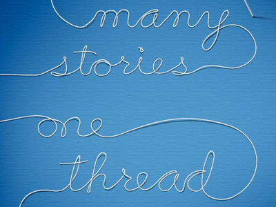 Many stories, one thread. hand made illustration stories thread typography