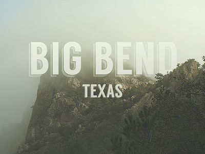 Big Bend