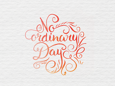 No Ordinary Day august calligraphy hand draw holiday ink japanese lettering pentel summer watercolors