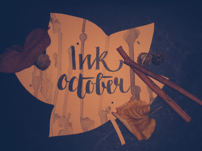 Ink October autumn calligraphy cursive ink inkoctober leaf lettering october