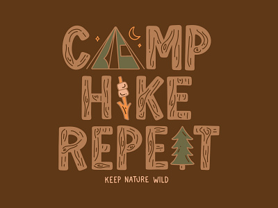 Camp Hike Repeat brown camp camping design green hike hiking illustration nature outdoors procreate smores tent tree wood wood grain