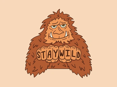 Stay Wild Sasquatch bigfoot brown cartoon character design fists furry illustration nature outdoors procreate sasquatch squatch stay tan wild