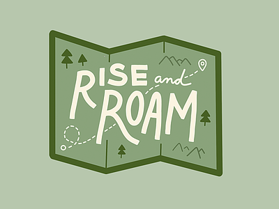 Rise and Roam Sticker