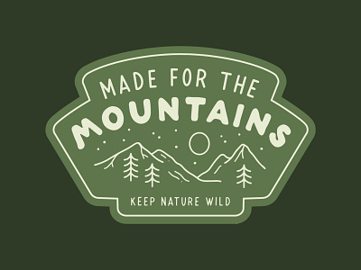 Made for the Mountains design green illustration landscape mountains nature outdoors procreate sticker vector wild