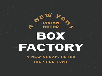 Box Factory - Typeface