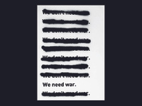 We don't need war. | Silkscreen