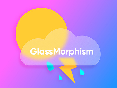 Glass Morphism. Adobe Illustrator tutorial. branding design glass glass morphism glassmorphism glassy illustration rain sun trend ui ui trend vector