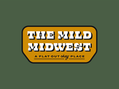 The Mild Midwest badge brand kansas kansascity logo midwest mild minnesota patch slab sticker typography wichita