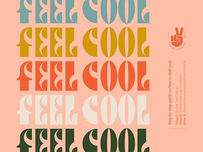 Feel Cool 1970 70s badge brand color colors cool design funky hand icon kansas logo palette peace serif sign typography wordmark