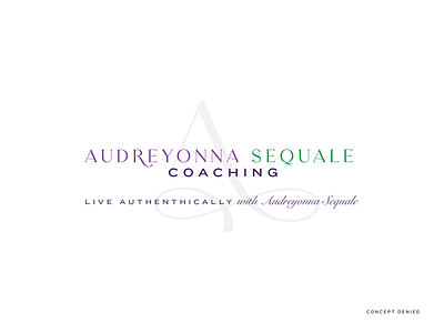 Audreyonna Sequale Coaching — Logo Concept - Denied branding branding design design logo typography