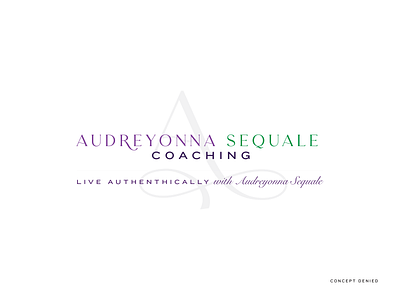 Audreyonna Sequale Coaching — Logo Concept - Denied