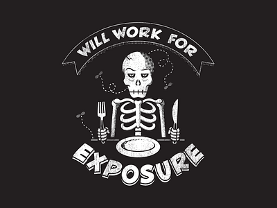 Will Work for Exposure