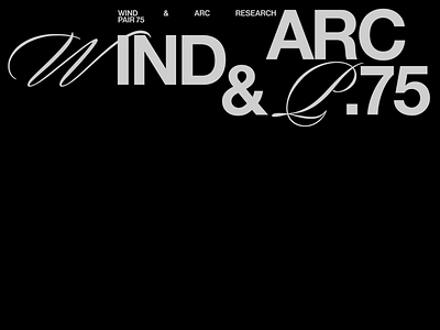Wind & Arc Research — Visual Identity Typesetting animation branding identity logo motion type typo typography visual identity