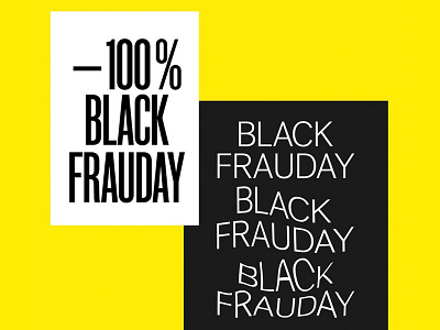 Black Frauday black blackfriday clean condensed design poster simple type typo typography white yellow