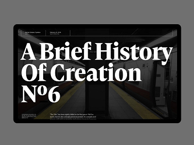 A Brief History Of Creation article big black grid header serif typography white