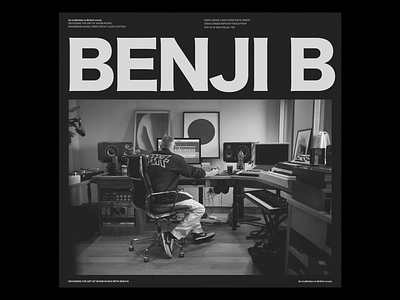 BENJI B—DECODING THE ART OF SHOW MUSIC artdirection branding branding and identity dark design grid layout typography